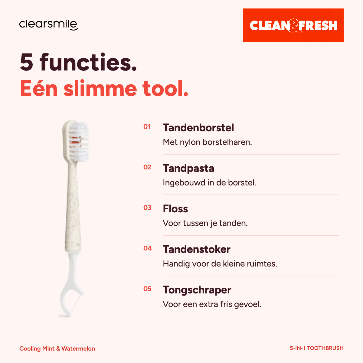 5-in-1 Toothbrush – Clean & Fresh | Cooling Mint & Watermelon