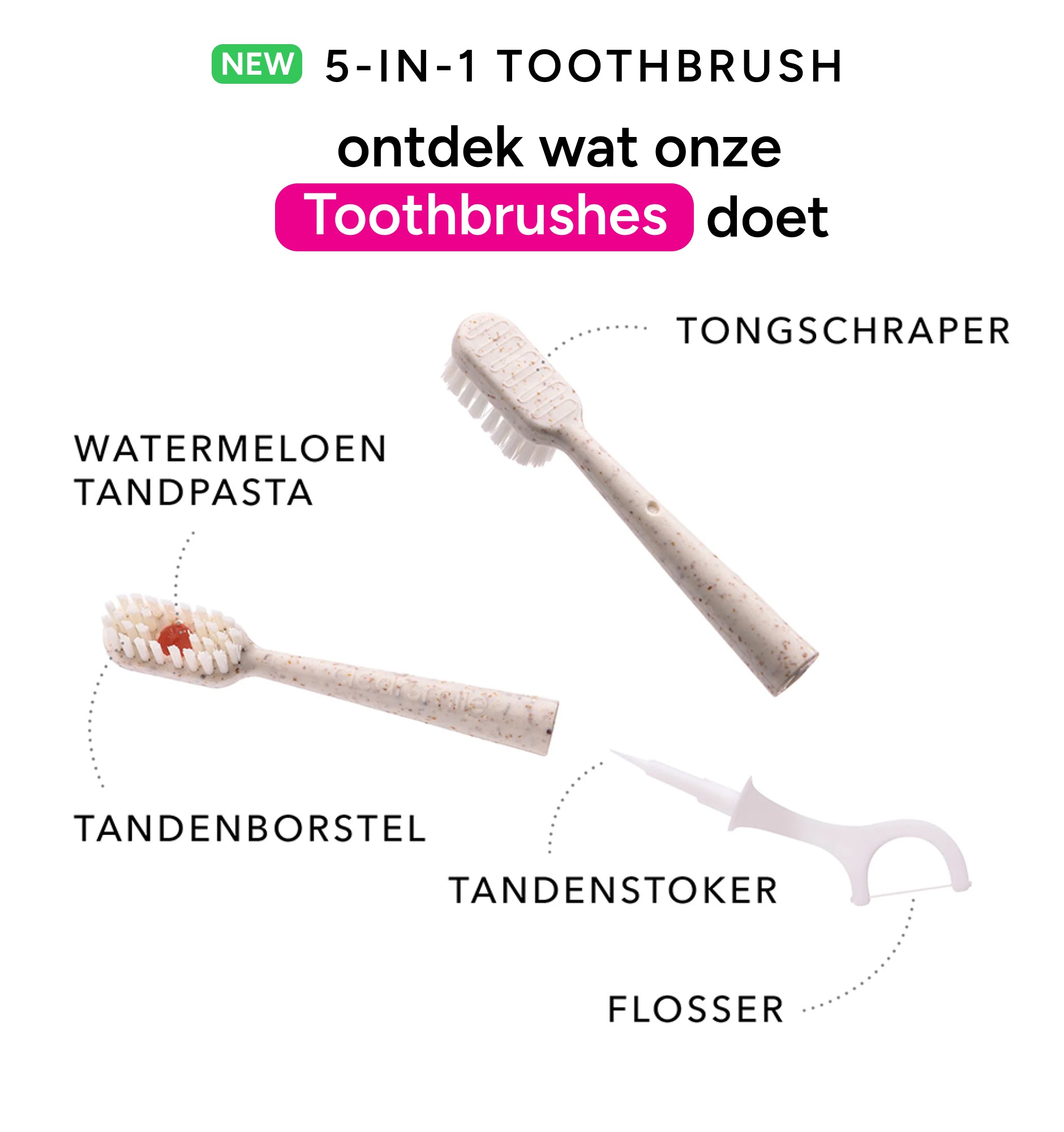 5-in-1 Toothbrush – Clean & Fresh | Cooling Mint & Watermelon